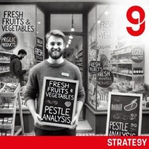 Ako analýza PESTLE pomáha strategicky myslieť aj malým podnikom Muž stojaci pred obchodom s ovocím a zeleninou s nápismi PESTLE Analysis a Fresh Fruits & Vegetables - vizuálna metafora aplikácie strategickej analýzy v reálnom podnikaní .